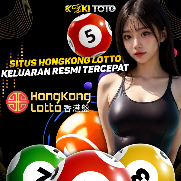 Situs Togel Hongkong Lotto Keluaran Resmi Tercepat